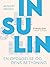 Insulin. En opdagelse og de...