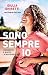 Sono sempre io: L'incidente, il nuoto, la mia rivincita (Italian Edition)