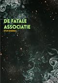 De Fatale Associatie