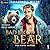 Bad Blood Bear (Bad Blood Shifters, #1)