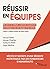 Réussir en équipes: De zéro...