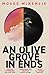 An Olive Grove in Ends