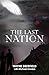 The Last Nation
