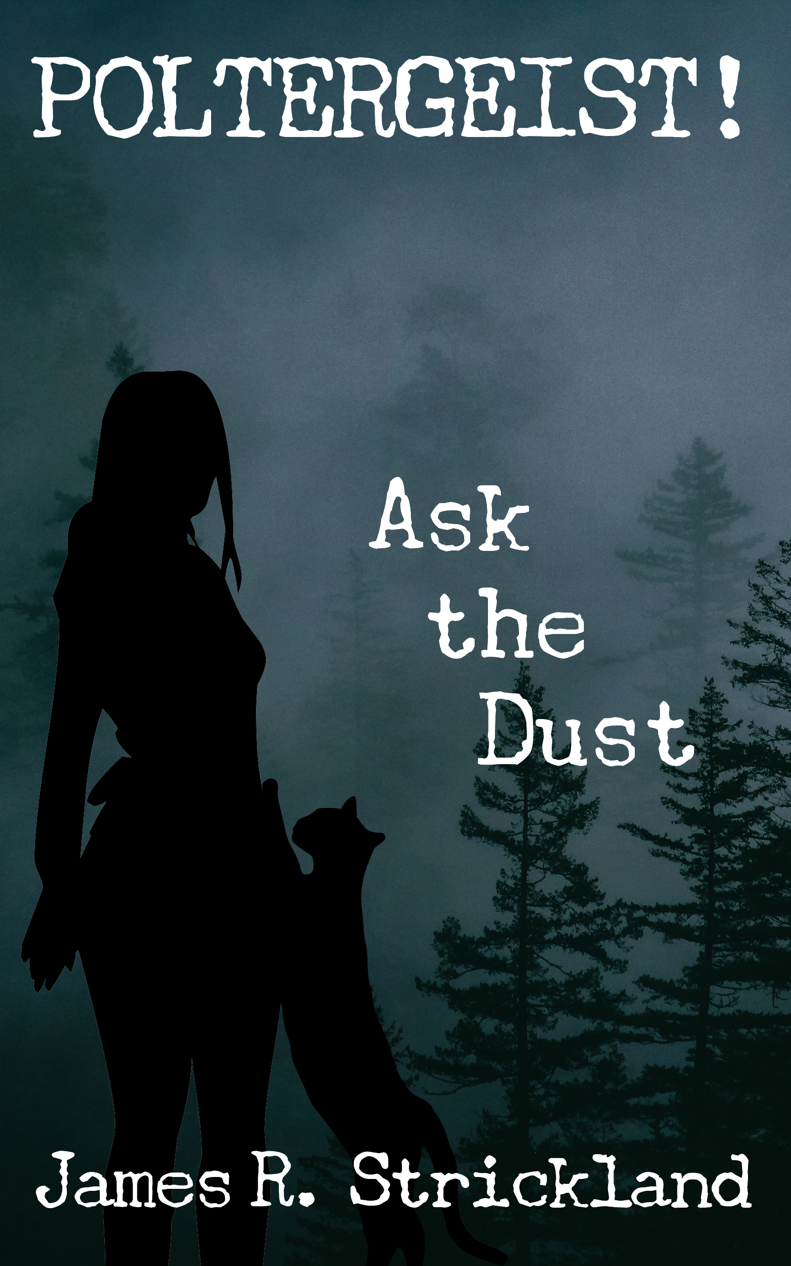 Poltergeist!: Ask the Dust (Paperback)