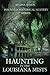 Haunting in the Louisiana Mists by Regina Wixon