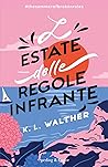 L'estate delle re...