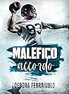 Malefico accordo