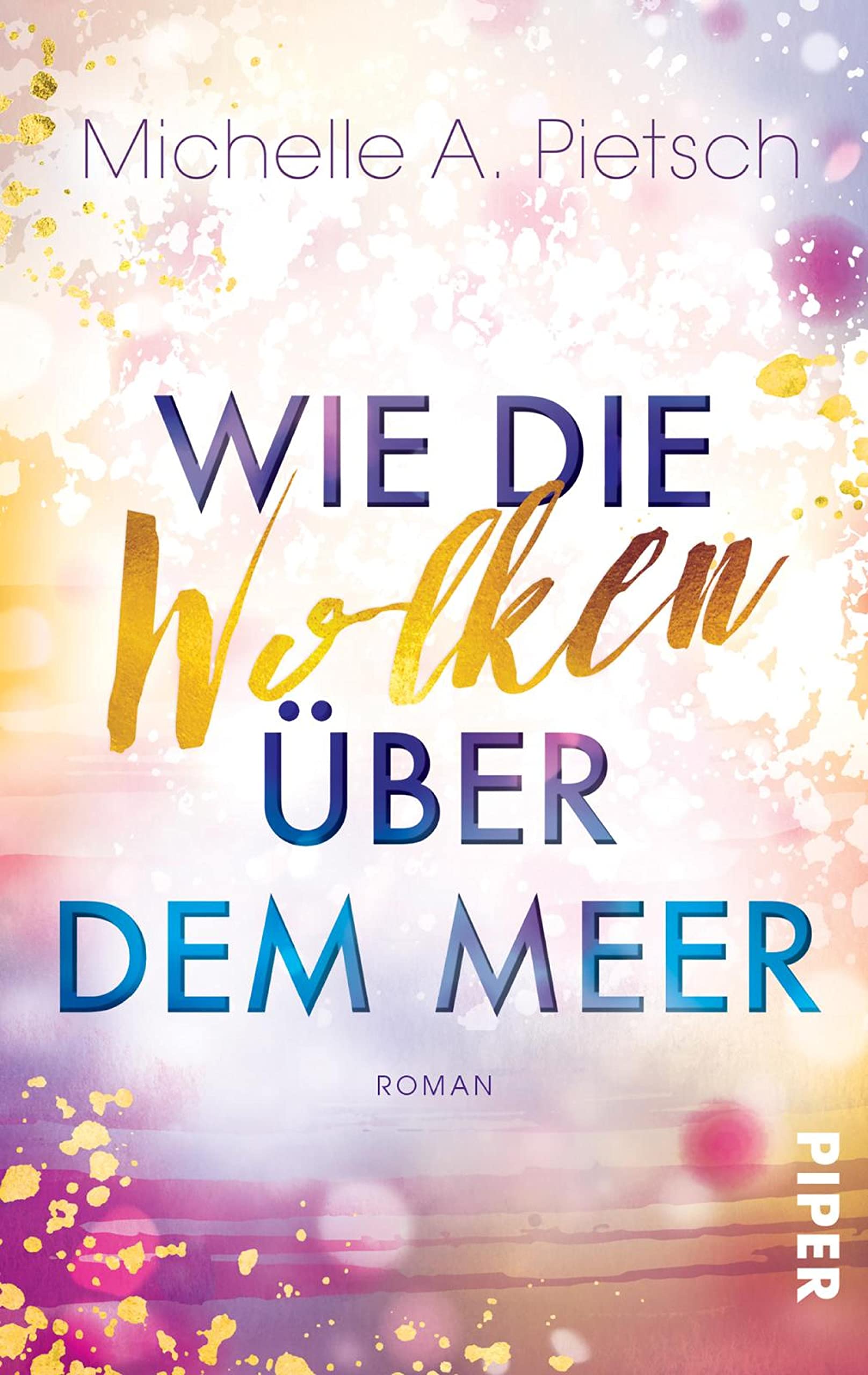 Wie die Wolken über dem Meer (Kindle Edition)