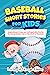 Baseball Short Stories For ...