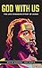 GOD WITH US  by Ramon Pane Foundation