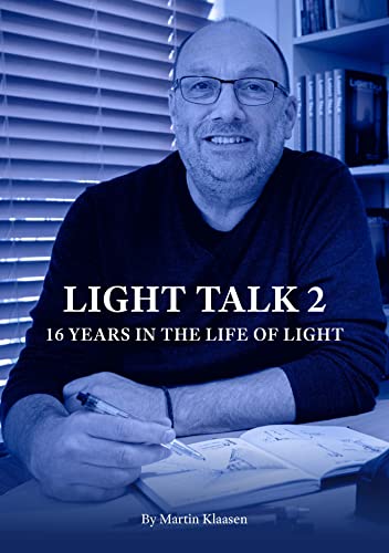 Light Talk 2: 16 Years in the Life of Light (Light Talk Series)