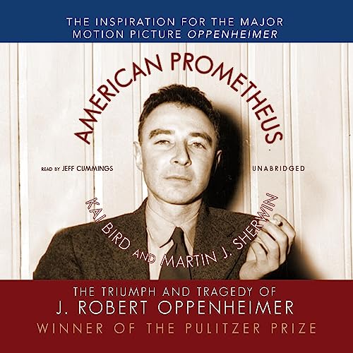 American Prometheus: The Triumph & Tragedy of J. Robert Oppenheimer Part 1