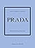 Prada. Historia kultowego domu mody