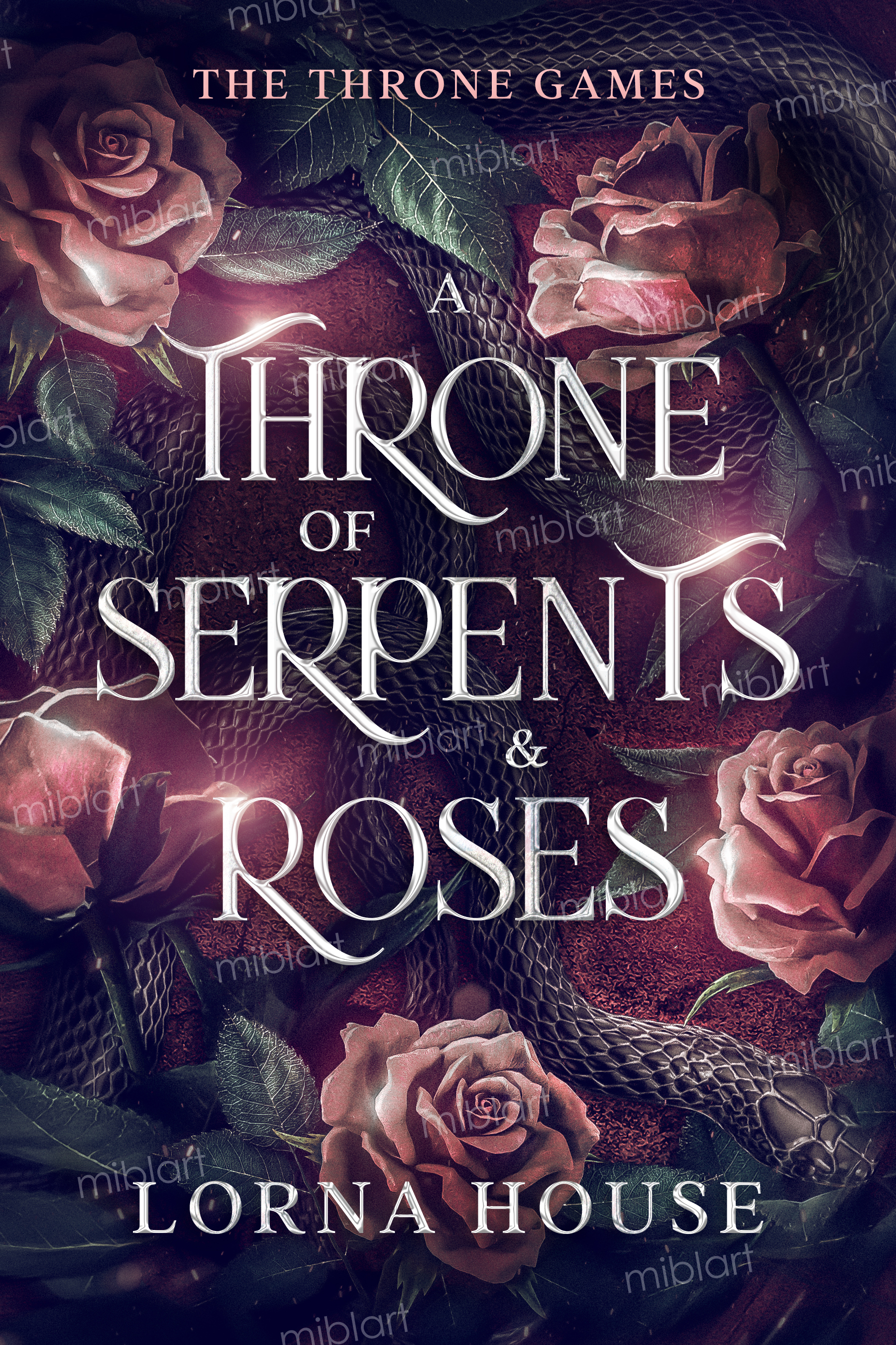 A Throne of Serpents & Roses (Paperback)