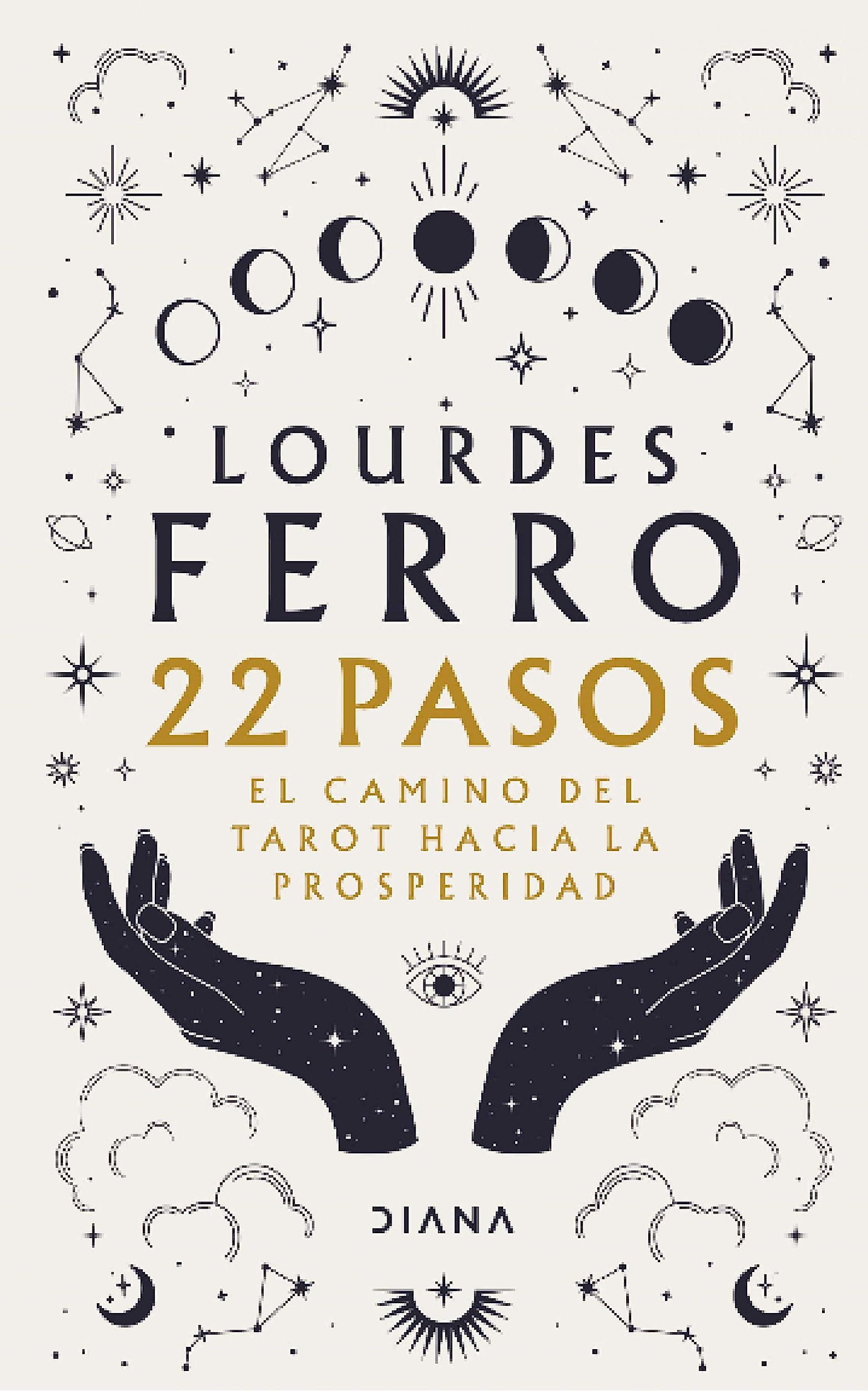 22 pasos. El camino del tarot hacia la prosperidad (Spanish Edition)