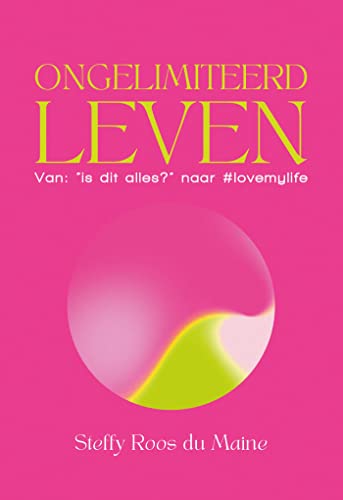Ongelimiteerd leven (Kindle Edition)