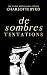 De Sombres Tentations (De Sombres Intentions t. 4) (French Edition)