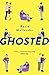 Ghosted