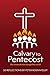 Calvary to Pentecost: The W...