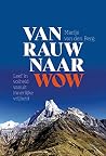 Van rauw naar wow...