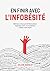 En finir avec l'infobésité (French Edition)