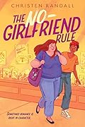The No-Girlfriend Rule 
