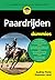 Paardrijden voor Dummies (Dutch Edition)