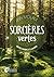 Sorcières vertes - Entre om...