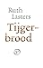 Tijgerbrood (Dutch Edition)
