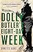 Dolly Butler's Eight-Day Week