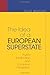 The Idea of a European Supe...