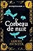 Le Corbeau de nuit: Un roman de détective privé fantasy urbaine (Les Enquêtes Crow t. 1) (French Edition)