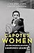 Capote's Women: The book behind TV's FEUD: CAPOTE VS THE SWANS