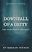 Downfall of a Deity (The Fe...