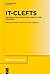 It-Clefts: Empirical and Theoretical Surveys and Advances (Trends in Linguistics. Studies and Monographs [TiLSM], 362)