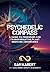 Psychedelic Compass: A Guid...