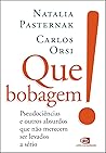 Que bobagem! pseu...