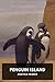Penguin Island [Annotated]