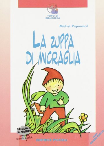 La zuppa di micraglia (Paperback)