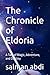 The Chronicle of Eldoria: A...