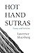 Hot Hand Sutras: Essays and...