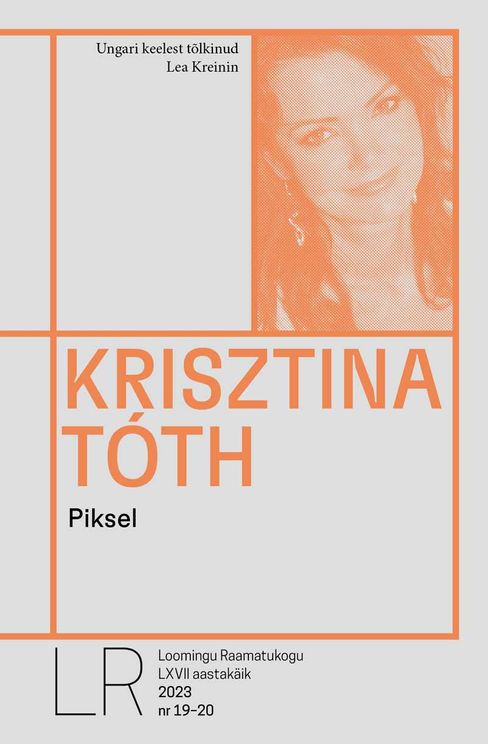 Piksel (Loomingu Raamatukogu, #19-20/2023)
