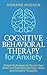 Cognitive Behavioral Therapy for Anxiety by Howard Hudson
