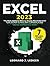 Excel: The most updated bible to master Microsoft Excel from scratch in less than 7 minutes a day | Discover all the features & formulas with step-by-step tutorials (Mastering Technology)