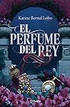 El perfume del rey