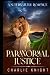 Paranormal Justice: Superna...