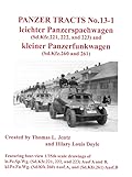 Panzer Tracts No.13-1 - Leichter Panzerspaehwagen (Sd.Kfz.221, 222, & 223) and Kleiner Panzerfunkwagen