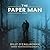 The Paper Man