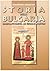 Storia della Bulgaria dall'antichità ai giorni nostri by Unknown Author