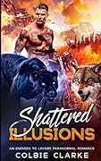 Shattered Illusions